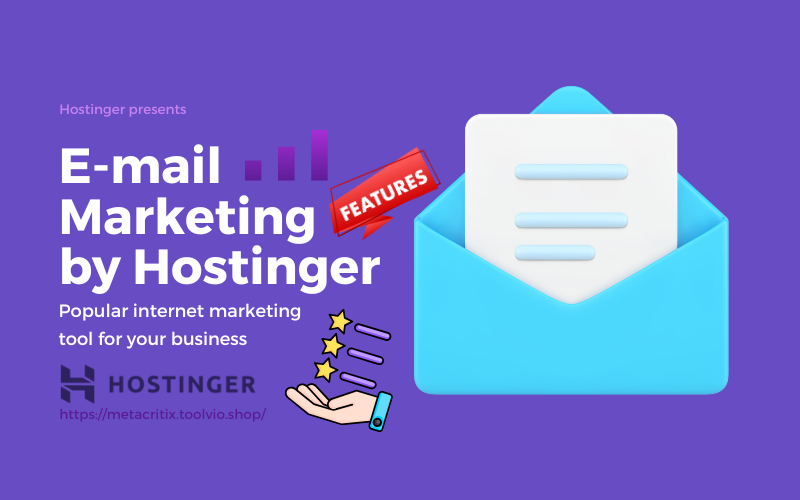 Read more about the article Best Email Marketing Tools by Hostinger for Beginners Review 2025